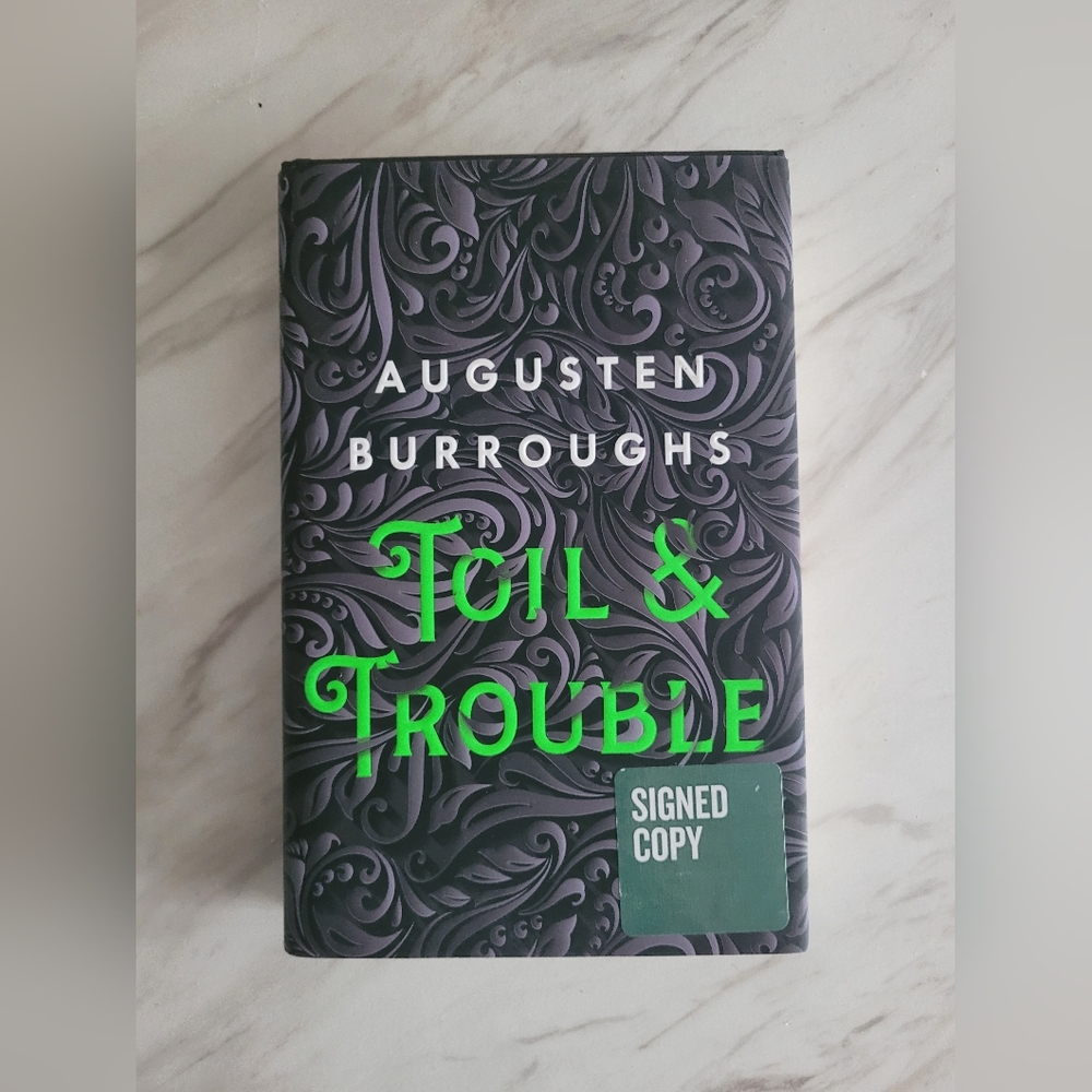 Augusten Borroughs - Toil & Trouble